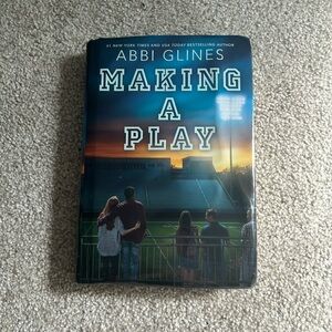"Making a play" by Abbi Glines Book
